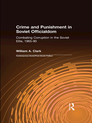 cover image of Crime and Punishment in Soviet Officialdom
